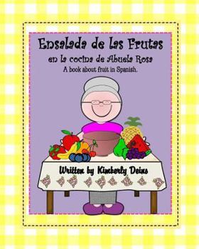 Paperback Ensalada de las Frutas: en la cocina de Abuela Rosa [Spanish] Book