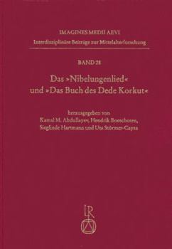 Hardcover Das »Nibelungenlied« Und »Das Buch Des Dede Korkut« - Sprachwissenschaftliche Aspekte: Beiträge Zum Ersten Interkulturellen Symposion in Baku, Aserbai [German] Book