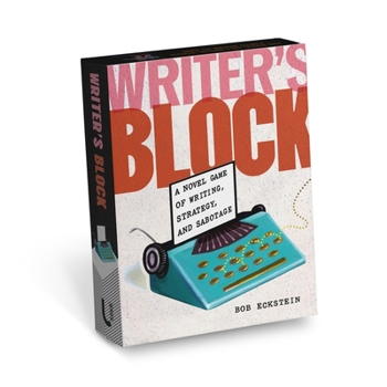 Writer's Block: A Novel Game of Writing, Strategy, and Sabotage