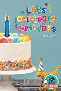 Paperback Let's Celebrate Birthdays (PYP Agents Reading Ready) Book