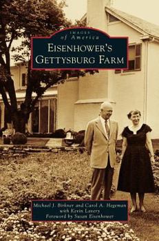 Hardcover Eisenhower S Gettysburg Farm Book