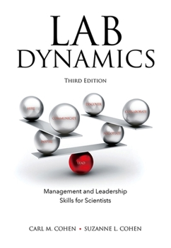 Hardcover Lab Dynamics: Management and Leadership Skills for Scientists, Third Edition Book