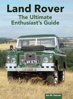 Hardcover Land Rover Ultimate Enthusiast's Guide Book