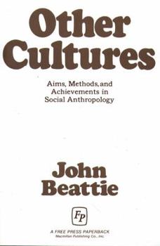 Paperback Other Cultures: Aims, Methods, and Achievements in Social Anthropology Book
