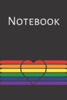 Paperback Notebook: Rainbow Notebook; Rainbow Flag; Heart Notebook; 6x9inch Notebook with 108-wide lined pages Book