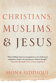 Paperback Christians, Muslims, and Jesus Book