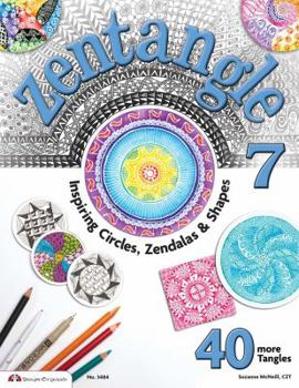 Paperback Zentangle 7: Inspiring Circles, Zendalas & Shapes Book