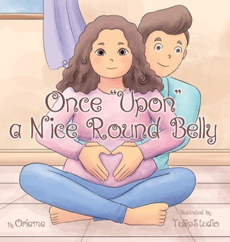 Hardcover Once "Upon" a Nice Round Belly Book