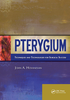 Paperback Pterygium: Techniques and Technologies for Surgical Success Book