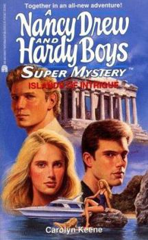 Islands of Intrigue - Book #27 of the Nancy Drew and Hardy Boys: Super Mystery