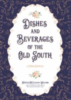 Dishes & Beverages of the Old South