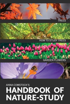 Paperback The Handbook Of Nature Study in Color - Trees and Garden Flowers Book