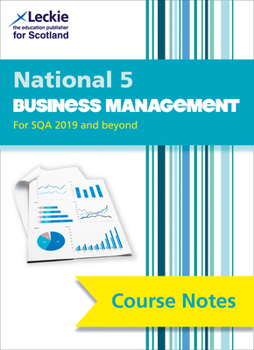 Paperback National 5 Business Management Course Notes for New 2019 Exams: For Curriculum for Excellence Sqa Exams Book