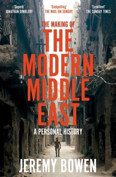 Paperback The Making of the Modern Middle East Book