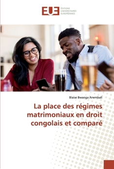 Paperback La place des régimes matrimoniaux en droit congolais et comparé [French] Book