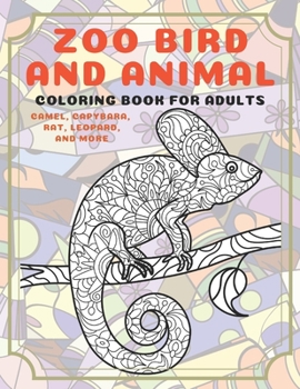 Paperback Zoo Bird and Animal - Coloring Book for adults - Camel, Capybara, Rat, Leopard, and more Book