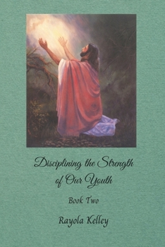 Paperback Disciplining the Strength of Our Youth Book