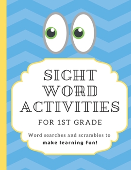 Paperback Sight Word Activities for 1st Grade: High frequency word games and puzzles to make learning fun for kids age 5-7 with answer keys Book