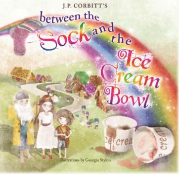 Hardcover Between the Sock and the Ice Cream Bowl Book