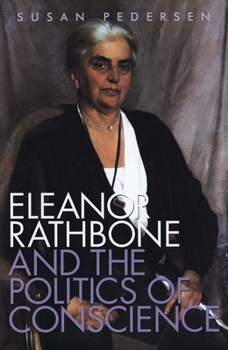 Hardcover Eleanor Rathbone and the Politics of Conscience Book