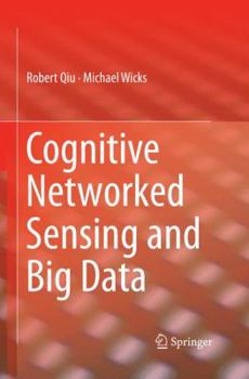 Paperback Cognitive Networked Sensing and Big Data Book