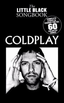 Coldplay - The Little Black Songbook: Chords/Lyrics
