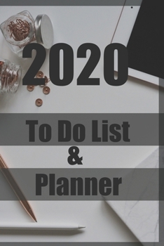 Paperback 2020 to do list,2020 planner: 2020 Daily to do list and Planner Organizer + space to write notes 120pages 6x9 inches . Book
