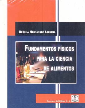 Paperback FUNDAMENTOS FÍSICOS PARA LA CIENCIA DE ALIMENTOS [Castillian] Book