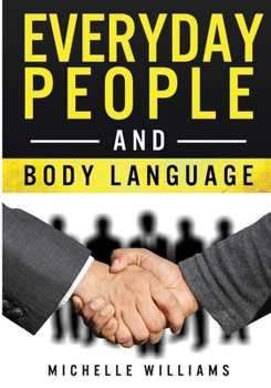 Paperback Everyday People And Body Language Book