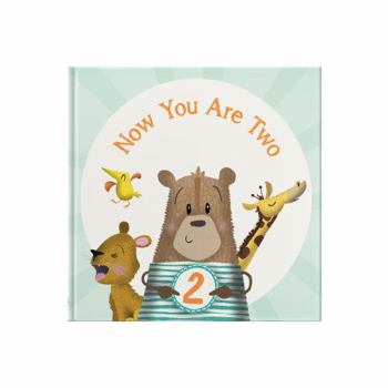 Hardcover Now You Are Two: Happy Birthday Gift Book