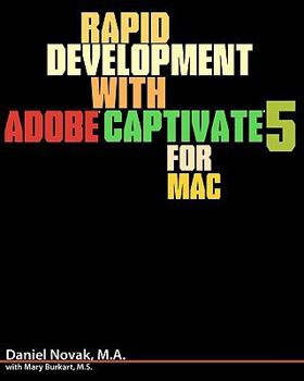 Paperback Rapid Development with Adobe Captivate 5 for Mac Book