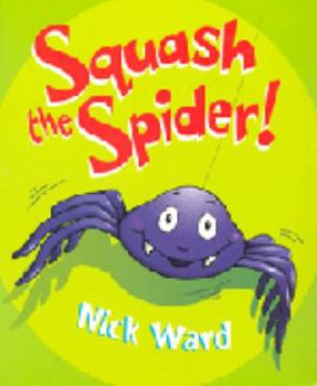 Paperback Squash the Spider Book