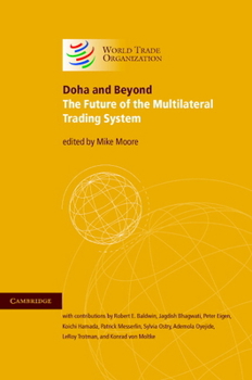 Hardcover Doha and Beyond: The Future of the Multilateral Trading System Book