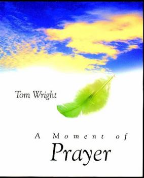 Hardcover A Moment of Prayer (Moments Minis) Book