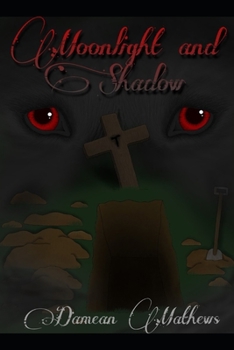 Paperback Moonlight and Shadow Book