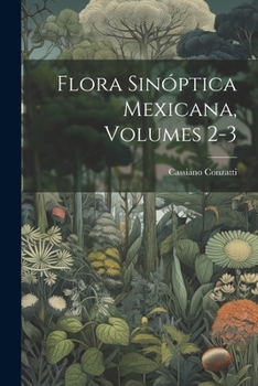 Paperback Flora Sinóptica Mexicana, Volumes 2-3 [Spanish] Book