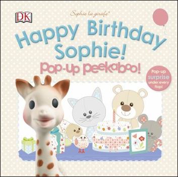 Board book Sophie La Girafe: Pop-Up Peekaboo Happy Birthday Sophie!: Pop-Up Peekaboo! Book