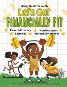 Paperback Let's Get Financially Fit: Financial Education for Youth Book
