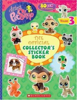 Paperback Littlest Pet Shop: Official Collector's Sticker Book (volume Three) Book