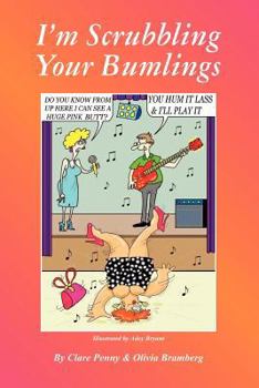 Paperback I'm Scrubbling Your Bumlings Book