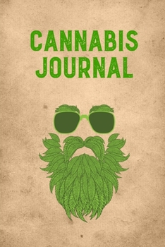 Cannabis Journal: Marijuana Review Log Book For Weed Notebook