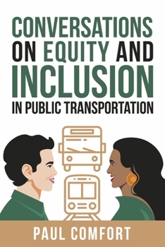 Paperback Conversations on Equity and Inclusion in Public Transportation Book