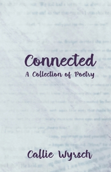 Paperback Connected: A Collection of Poetry Book