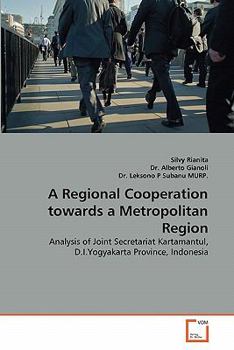Paperback A Regional Cooperation towards a Metropolitan Region Book