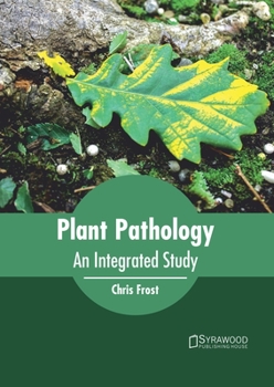 Hardcover Plant Pathology: An Integrated Study Book