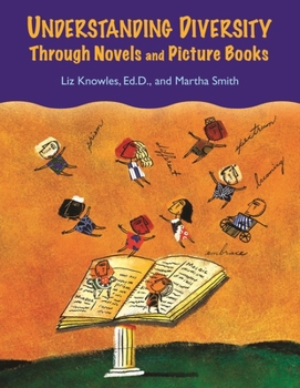 Paperback Understanding Diversity Through Novels and Picture Books Book