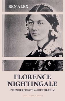 Paperback Florence Nightingale. Pigen der fulgte kaldet til Krim [Danish] Book
