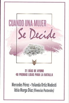 Paperback Cuando Una Mujer Se Decide [Spanish] Book