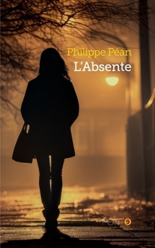 Paperback L'absente (French Edition) [French] Book