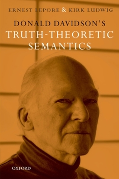 Paperback Donald Davidson's Truth-Theoretic Semantics Book